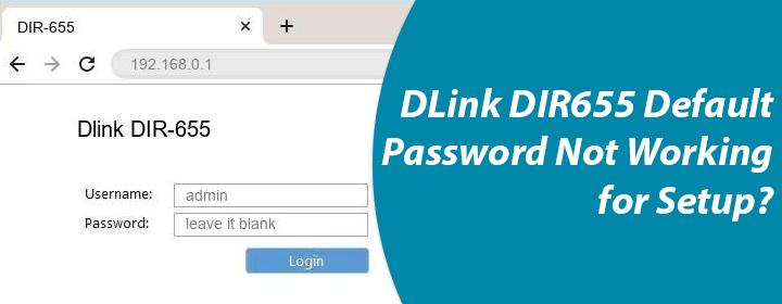DLink DIR655 Default Password Not Working